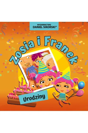 Zosia i Franek Urodziny - Daniel Sikorski