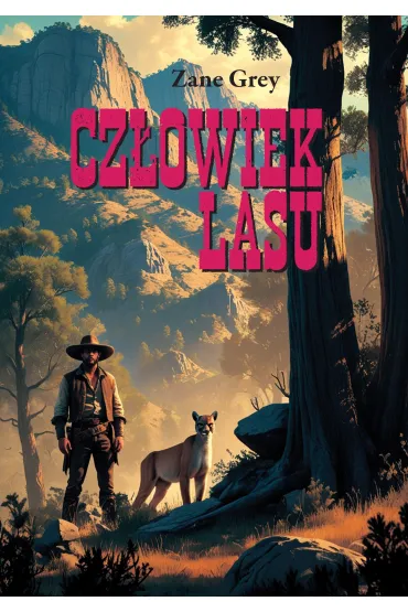 Cz�owiek lasu - Zane Grey