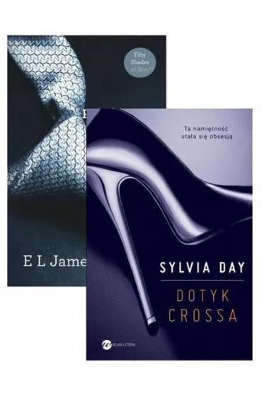 Zestaw ksi��ek z pieprzykiem: 50 twarzy Greya, Dotyk Crossa - Sylvia Day, E. L. James