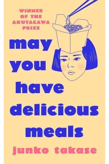 May you have delicious meals wer. angielska - Junko Takase