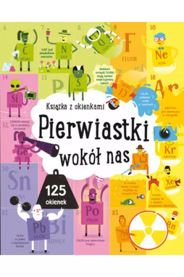 Pierwiastki wok� nas. Ksi��ka z okienkami