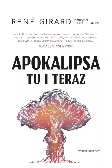 Apokalipsa tu i teraz - Rene Girard