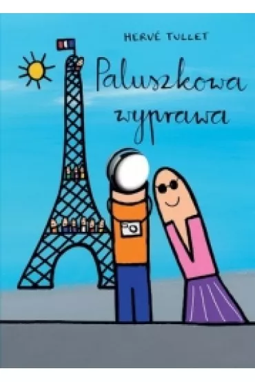 Paluszkowa wyprawa. Ksi��eczka ca�okartonowa - Herv� Tullet