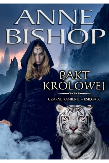 Pakt Kr�lowej. Czarne Kamienie. Tom 10 - Anne Bishop