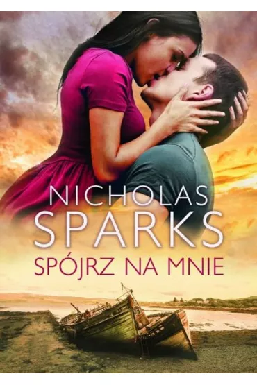 Spjrz na mnie - Nicholas Sparks