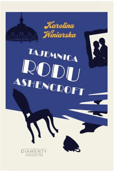 Tajemnica rodu Ashencroft - Karolina  Winiarska