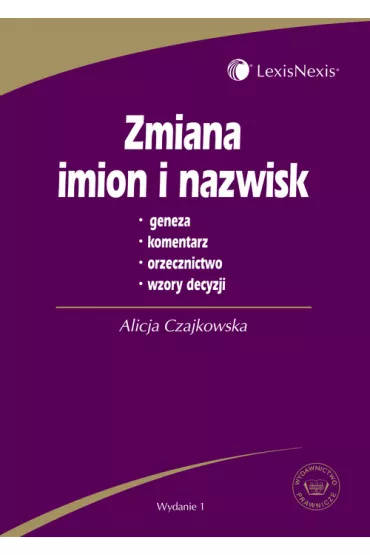 Zmiana imion i nazwisk - Alicja Czajkowska