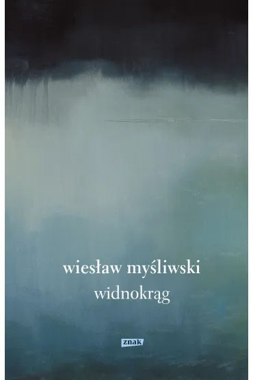 Widnokr�g - Wies�aw My�liwski