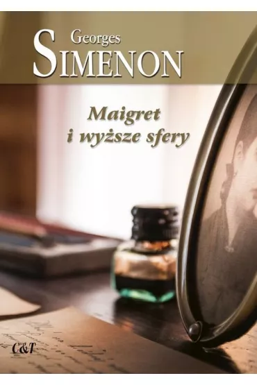 Maigret i wy�sze sfery. Komisarz Maigret. Tom 56 - Georges Simenon