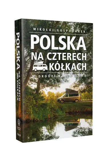 Polska na czterech k�kach. W drodze jak w domu
