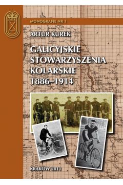 eBook Galicyjskie stowarzyszenia kolarskie 1886 – 1914 pdf