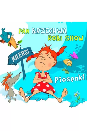 CD Pan Brzechwa Robi Show - Kilersi