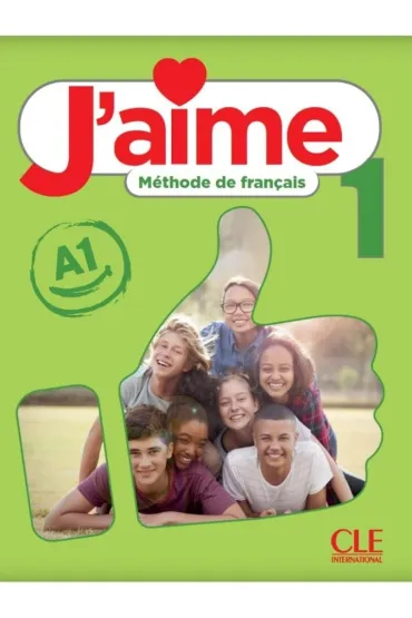 J'aime 1 A1. Podr�cznik - Cedric Vial, Adrien Payet, M Stefanou, Leon A. Moreno