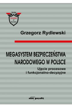 Megasystem bezpieczestwa narodowego w Polsce