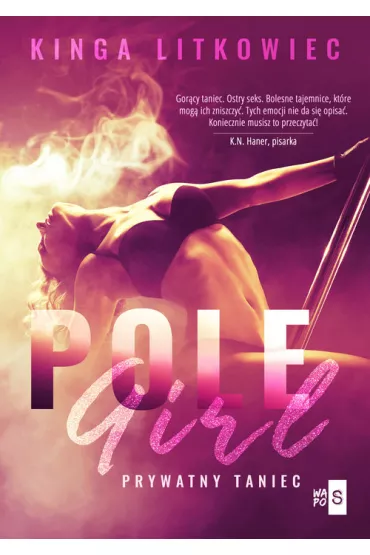 Pole Girl. Prywatny taniec - Kinga Litkowiec