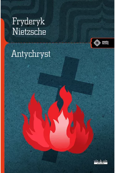 Antychryst - Fryderyk Nietzsche