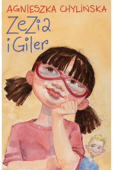 Zezia i Giler - Agnieszka Chyli�ska
