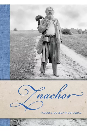Znachor - Tadeusz Do��ga-Mostowicz
