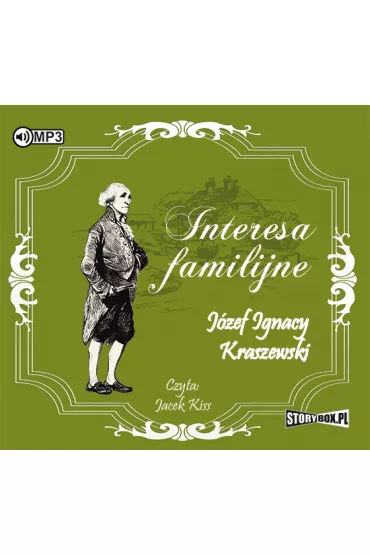 Audiobook Interesa familijne CD - J�zef Ignacy Kraszewski