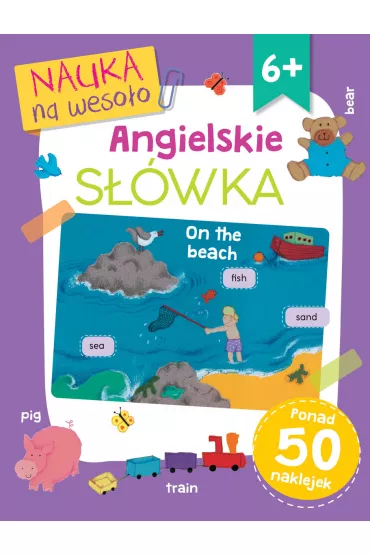 Nauka na weso�o. Angielskie s��wka 6+ - Paula Knight 