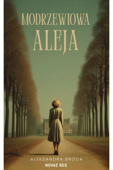 Modrzewiowa Aleja - Aleksandra  Broda