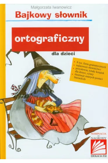 Bajkowy s�ownik ortograficzny dla dzieci - Ma�gorzata Iwanowicz