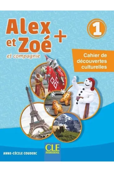 Alex et Zoe plus A1 �wiczenia - Anne-C�cile Couderc