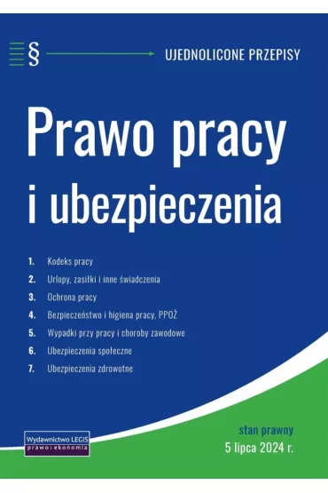 Prawo pracy i ubezpieczenia 05.07.2024