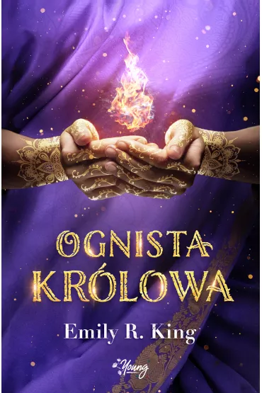 Ognista krlowa. Krlowa. Tom 2 - Emily R. King
