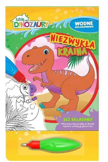 Niezwyk�a kraina. Lubi� Dinozaury. Wodne kolorowanie