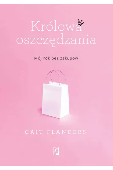 Kr�lowa oszcz�dzania - Cait Flanders