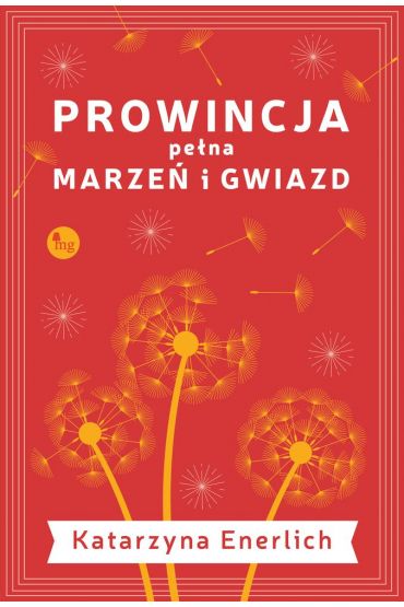 Prowincja pełna marzeń i gwiazd