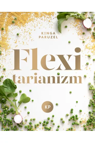 Flexitarianizm - Kinga Paruzel