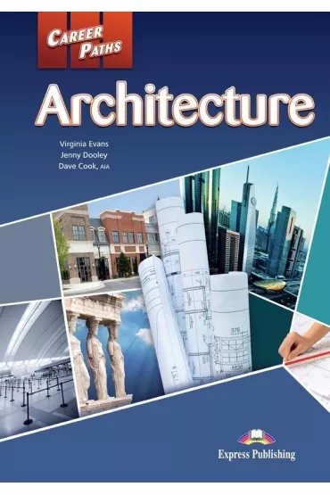 Architecture. Student's Book + kod do ksi��ki w wersji cyfrowej - Dave Cook, Jenny Dooley, Virginia Evans