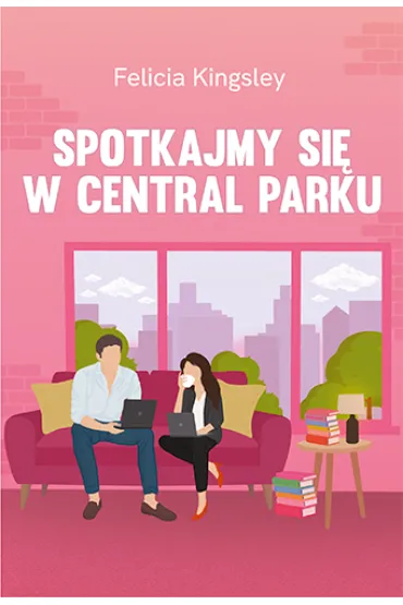 Spotkajmy si� w Central Parku - Felicia Kingsley