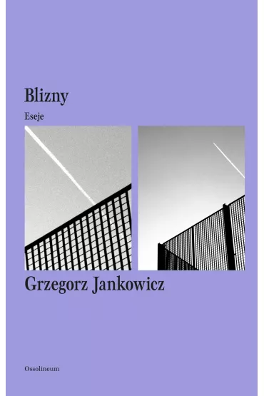 Blizny - Grzegorz Jankowicz
