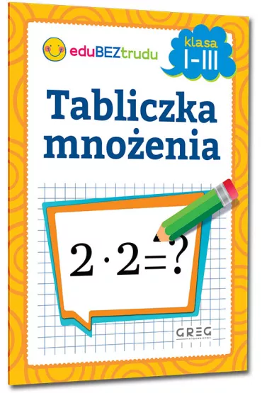 Tabliczka mnoenia. Klasy 1-3 - Maria Zagniska