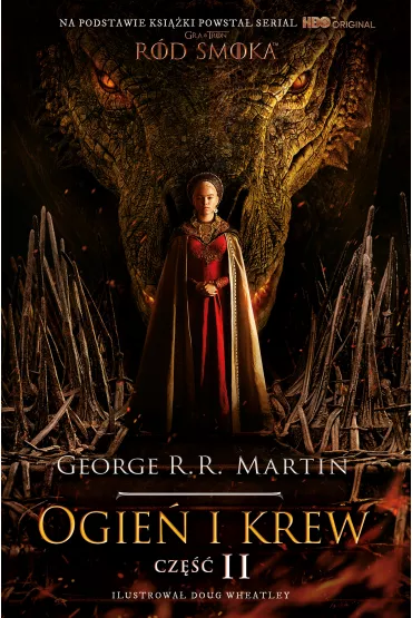 Ogie� i krew. Tom 2. Wydanie serialowe - George R. R. Martin