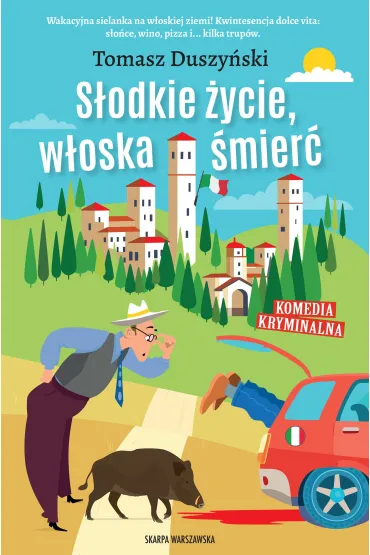 eBook Sodkie ycie, woska mier mobi epub - Tomasz Duszyski