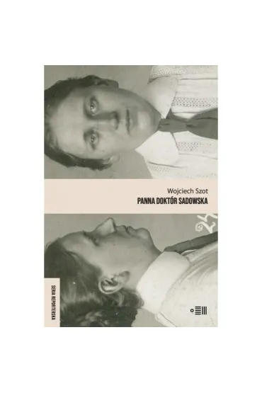 Panna dokt�r Sadowska - Wojciech Szot