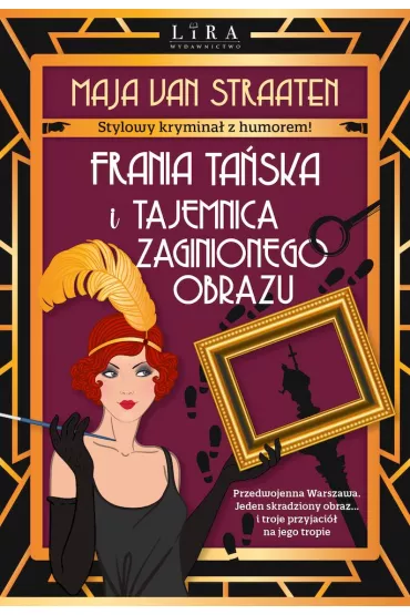 Frania Ta�ska i tajemnica zaginionego obrazu - Maja van Straaten