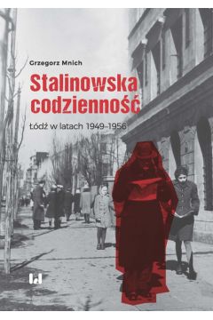 Stalinowska codzienno. d w latach 1949-1956