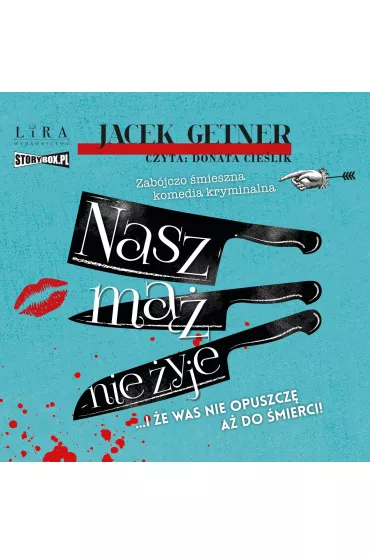Audiobook CD MP3 Nasz m�� nie �yje - Jacek Getner