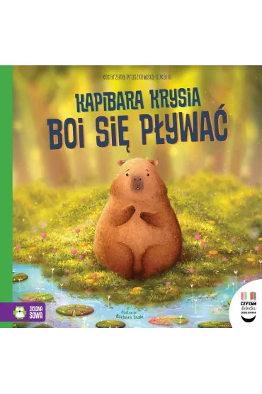 Kapibara Krysia boi si� p�ywa�. Czytam dziecku codziennie - Katarzyna Pruszkowska-Sokalla