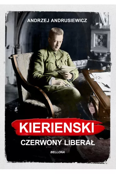 Kiere�ski. Czerwony libera� - Andrzej Andrusiewicz