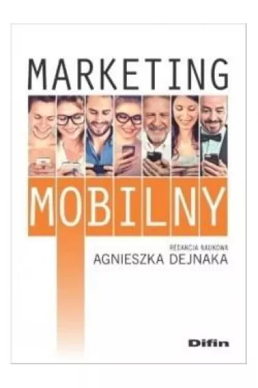 Marketing mobilny - Agnieszka Dejnaka