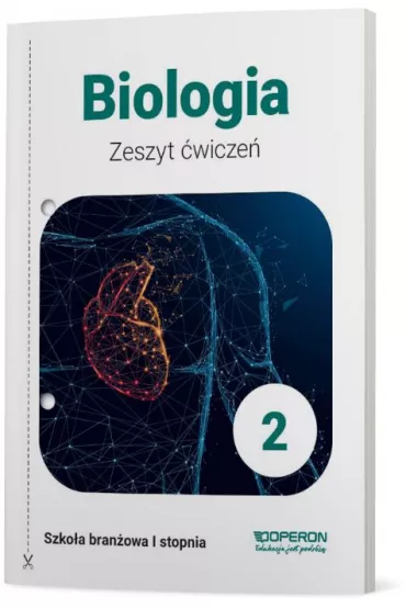 Biologia 2. Zeszyt �wicze�. Szko�a bran�owa 1 Stopnia - Beata Jakubik, Renata Szyma�ska