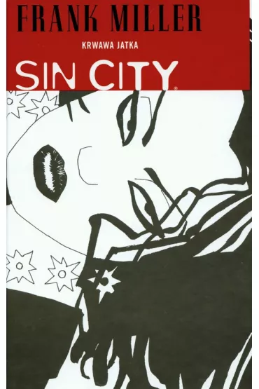 Krwawa jatka. Sin City. Tom 3 - Frank Miller