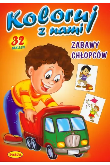 Koloruj z nami. Zabawy ch�opc�w