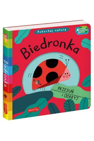 Biedronka. Akademia Mdrego Dziecka. Pokochaj natur - Campbell Books